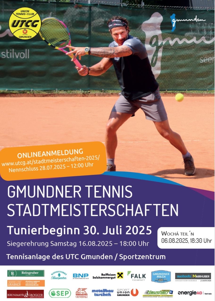 Gmundner Tennis Stadtmeisterschaften vom 30. Juli bis 16. August 2025